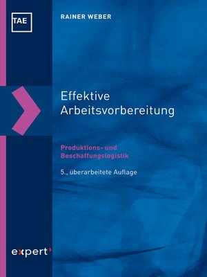 cover image of Effektive Arbeitsvorbereitung – Produktions- und Beschaffungslogistik